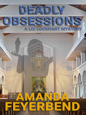 cover image of Deadly Obsessions
